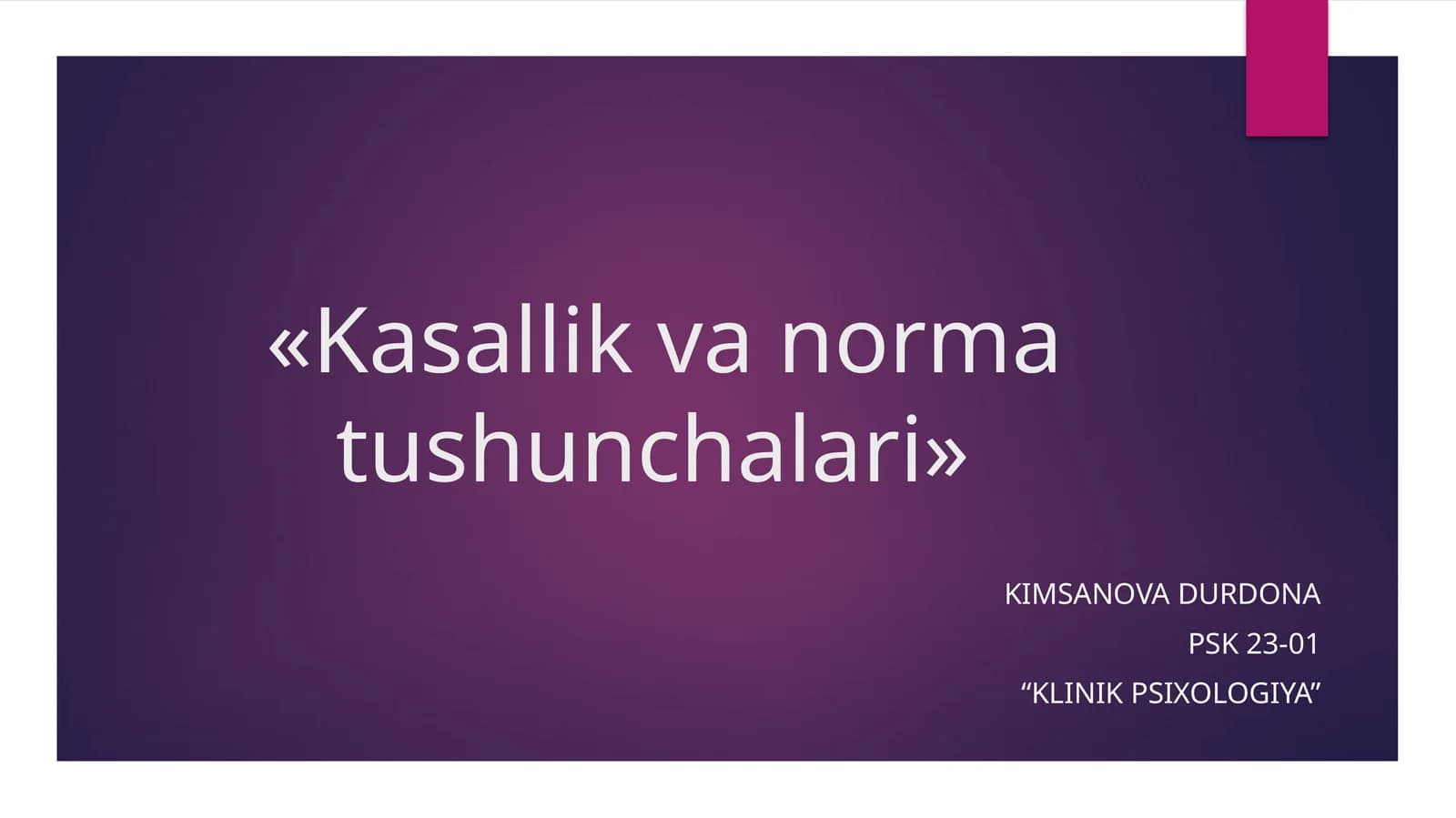 Kasallik va norma tushunchalari