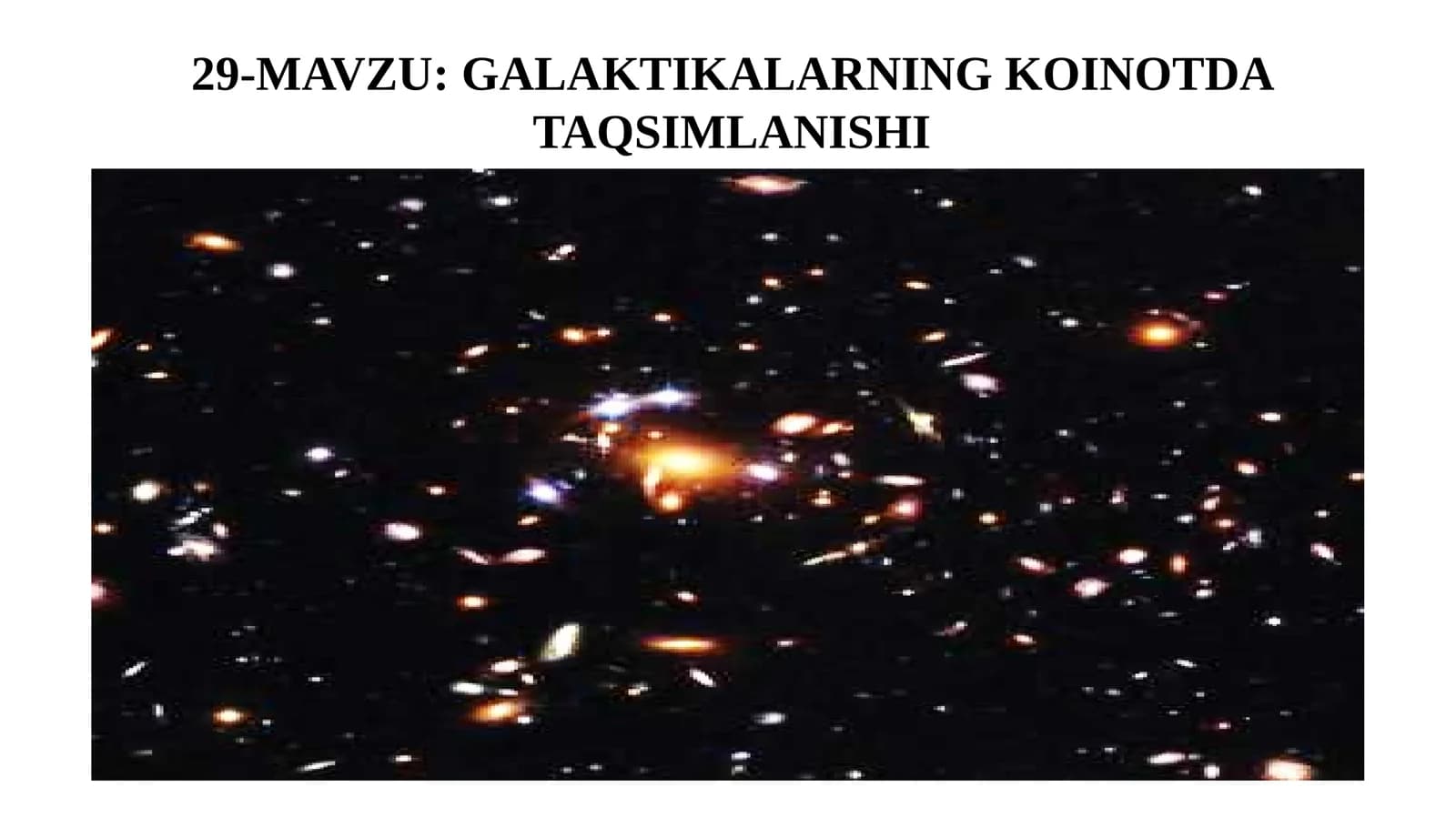 GALAKTIKALARNING KOINOTDA TAQSIMLANISHI