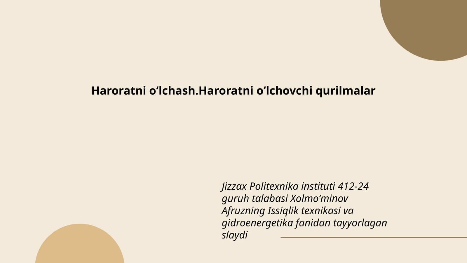 Haroratni oʻlchash.Haroratni oʻlchovchi qurilmalar