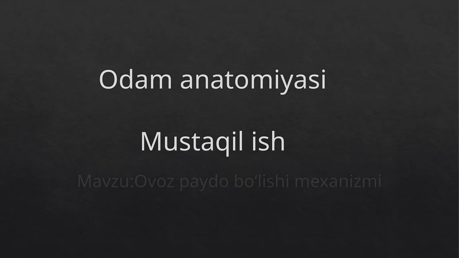 Ovoz paydo bo'lish mexanizmi/odam anatomiyasi