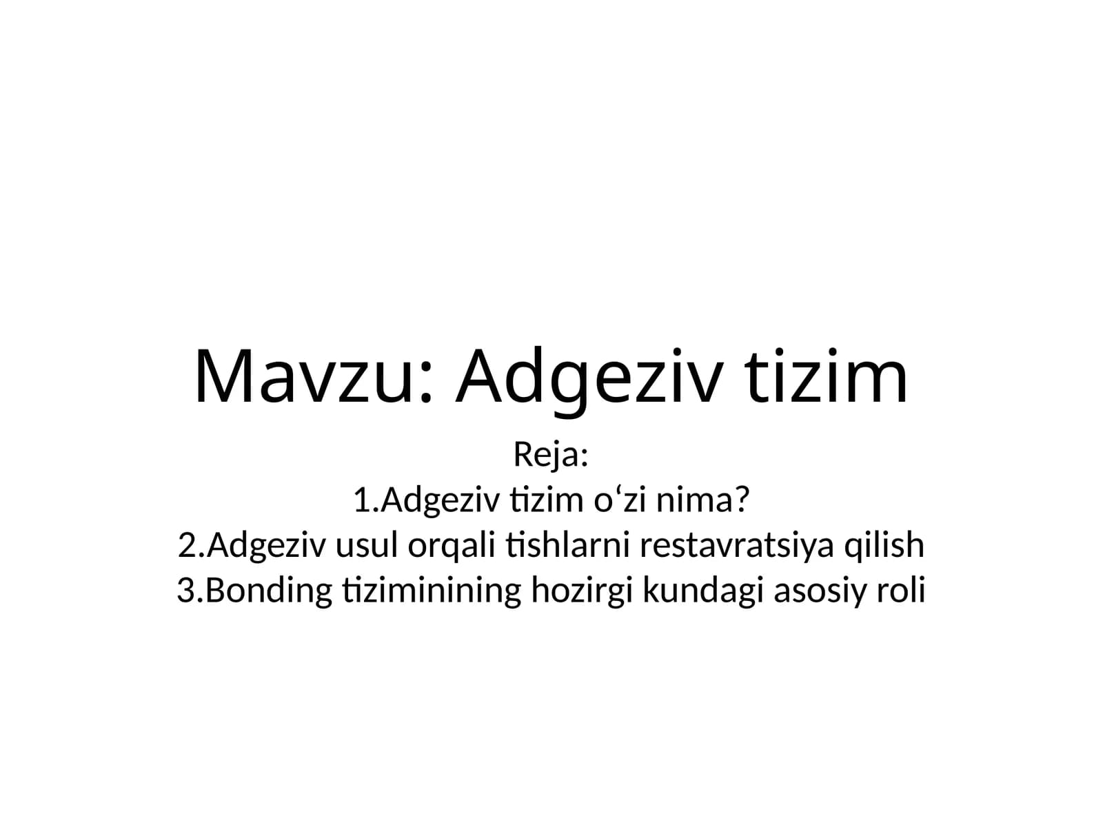 Adgeziv tizim