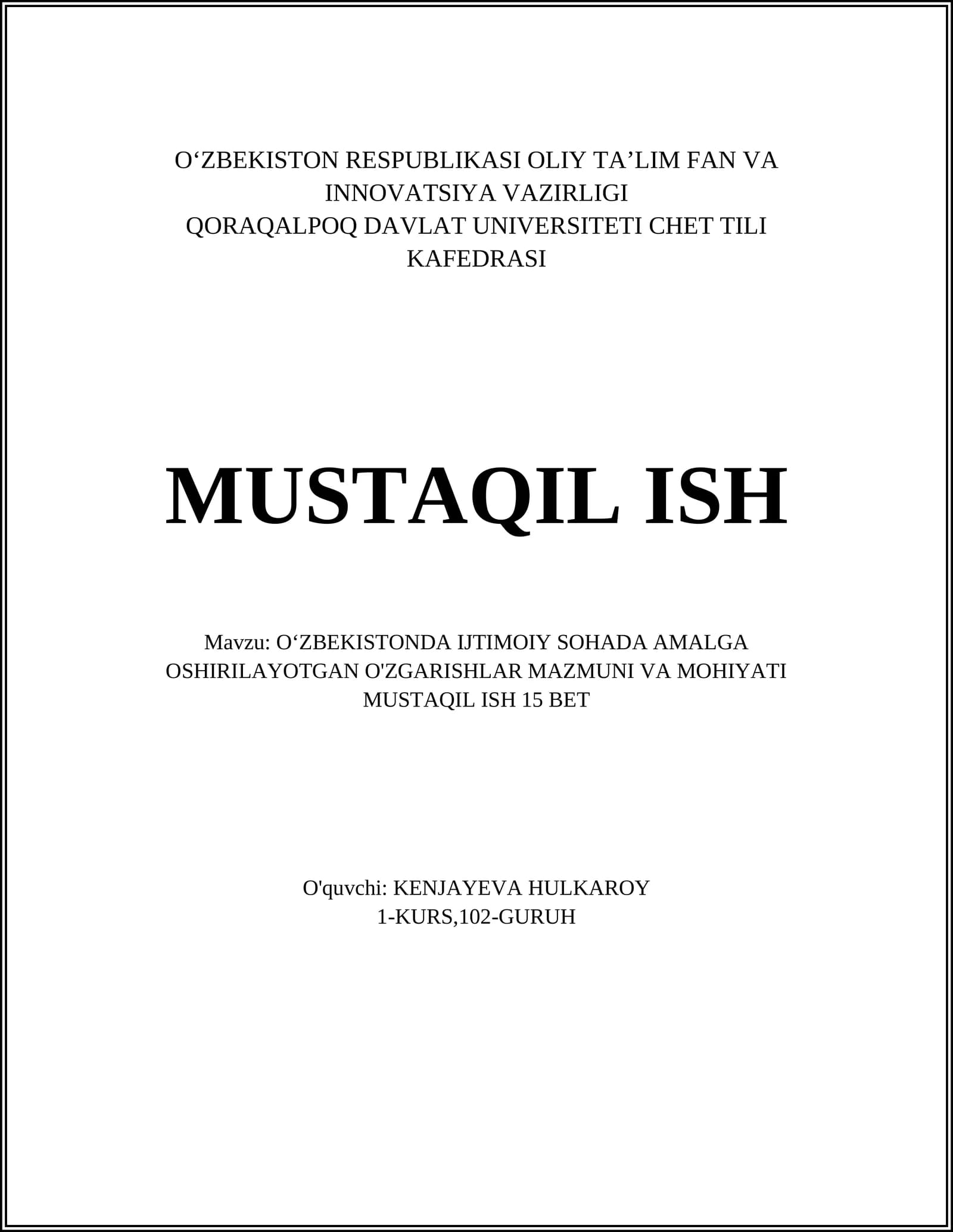 O‘ZBEKISTONDA IJTIMOIY SOHADA AMALGA OSHIRILAYOTGAN O'ZGARISHLAR MAZMUNI VA MOHIYATI