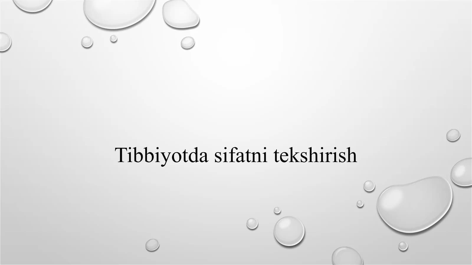 Tibbiyotda sifatni tekshirish