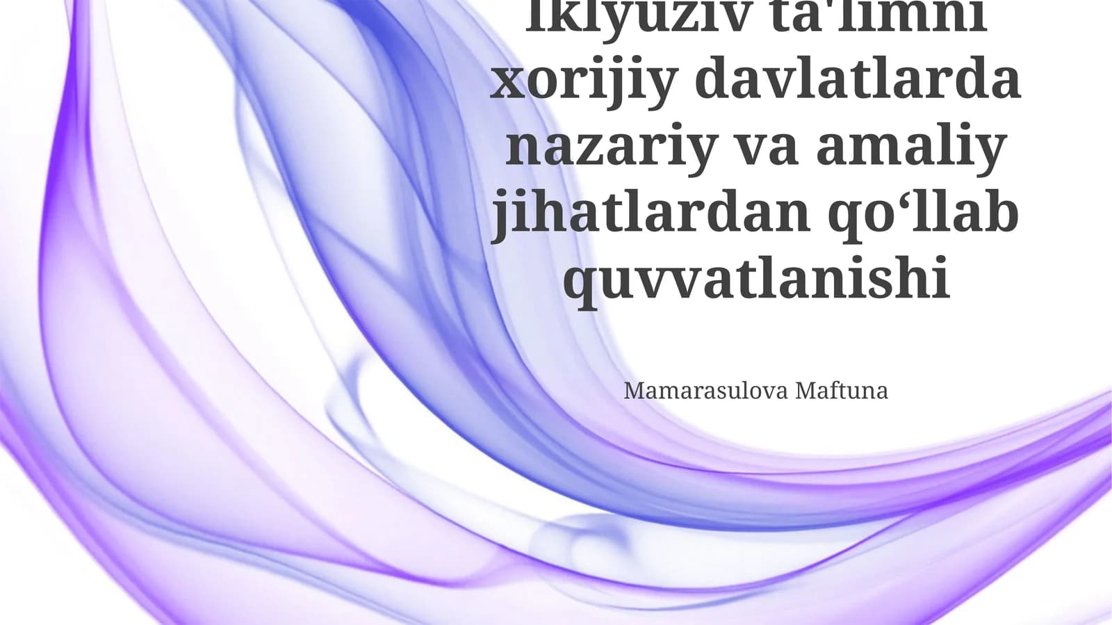 Chet Davlatlardagi Inklyuziv Ta'lim Amaliyoti