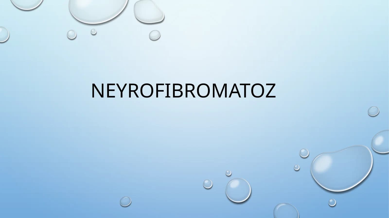 Neyrofibromatoz