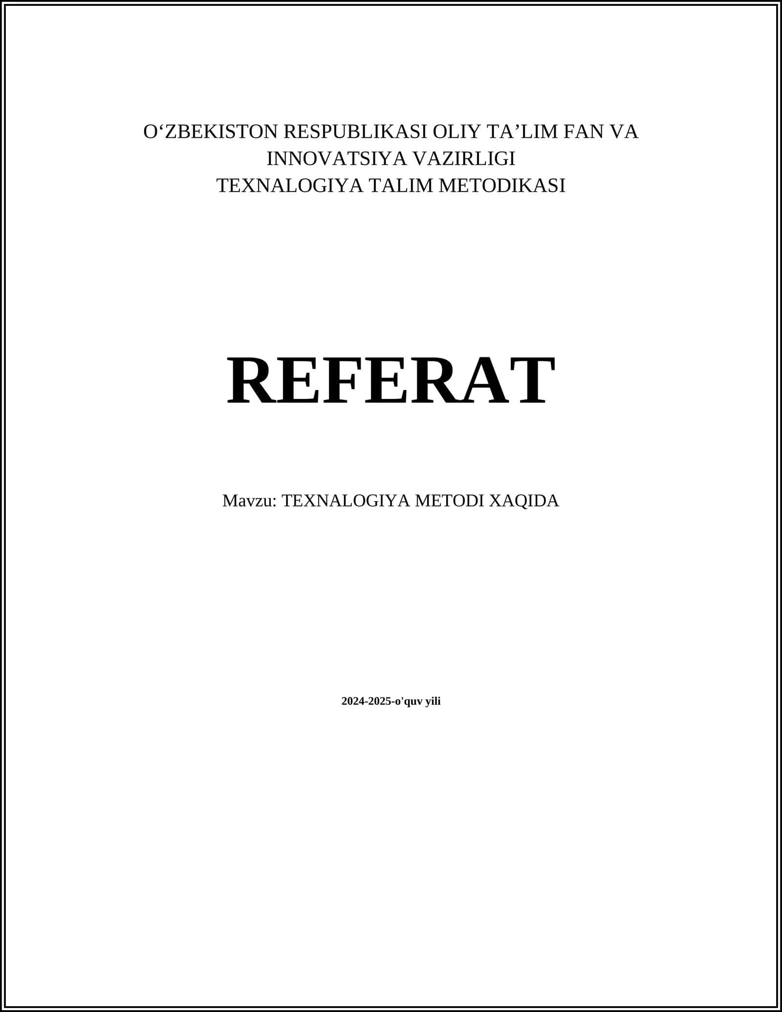 TEXNALOGIYA METODI XAQIDA