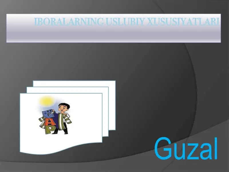 Iboralarning uslubiy xususiyatlari