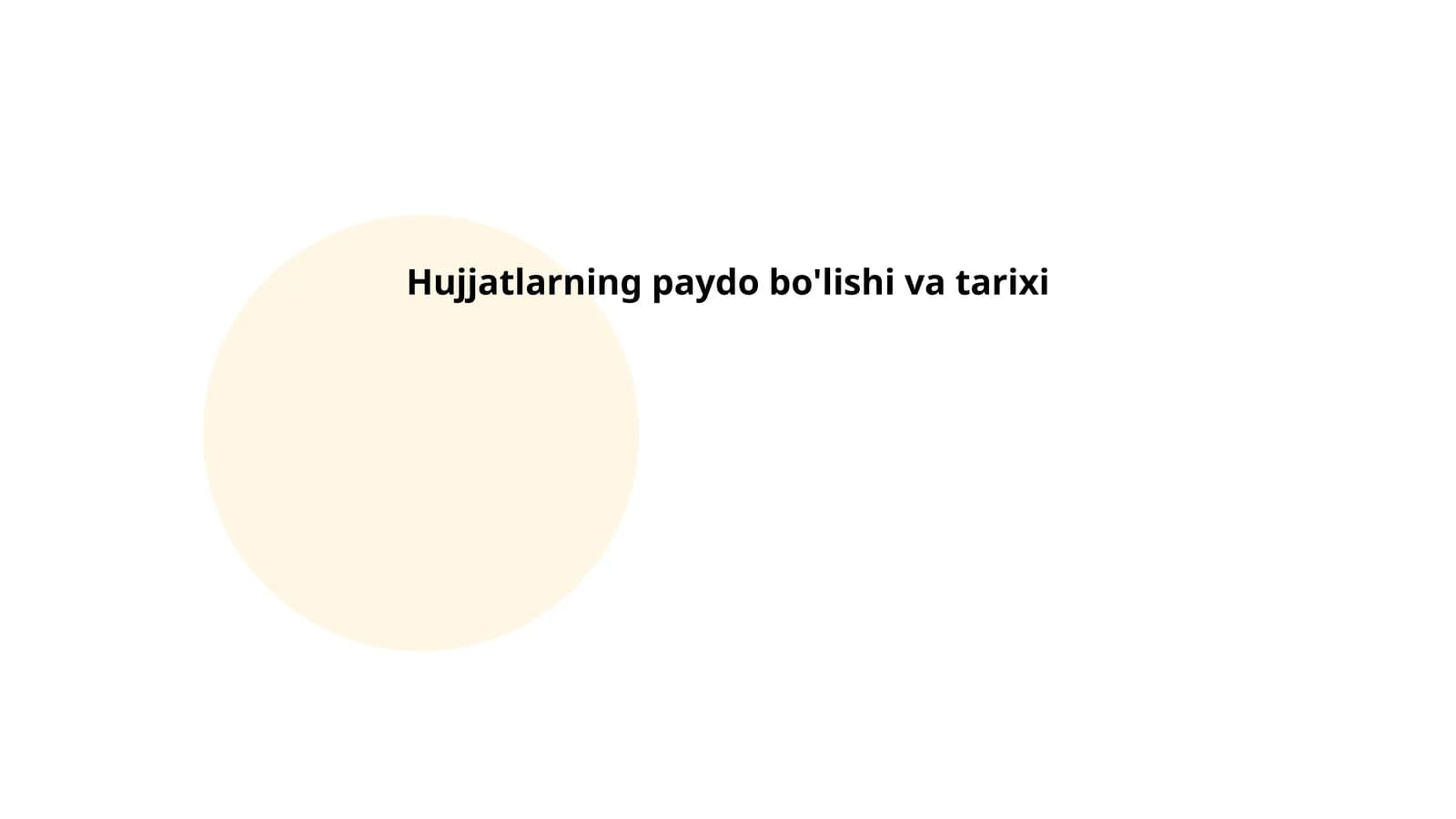 Hujjatlarning paydo bo'lishi va tarixi