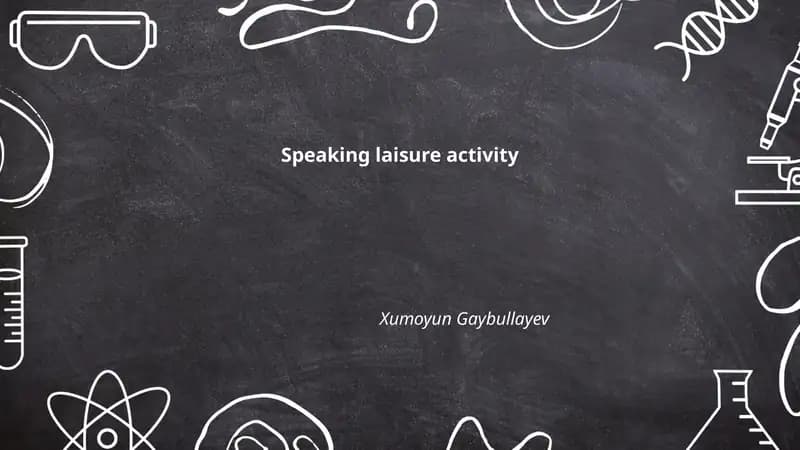 Speaking laisure activity