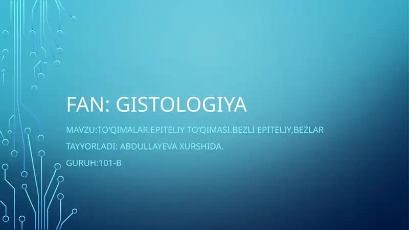 Toʻqimalar.Epiteliytoʻqimasi.Bezliepiteliy,bezlar