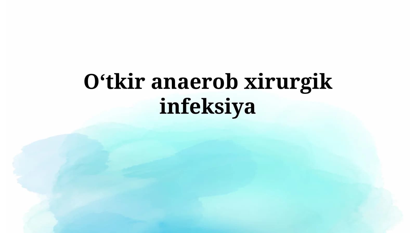 Oʻtkir anaerobxirurgikinfeksiya