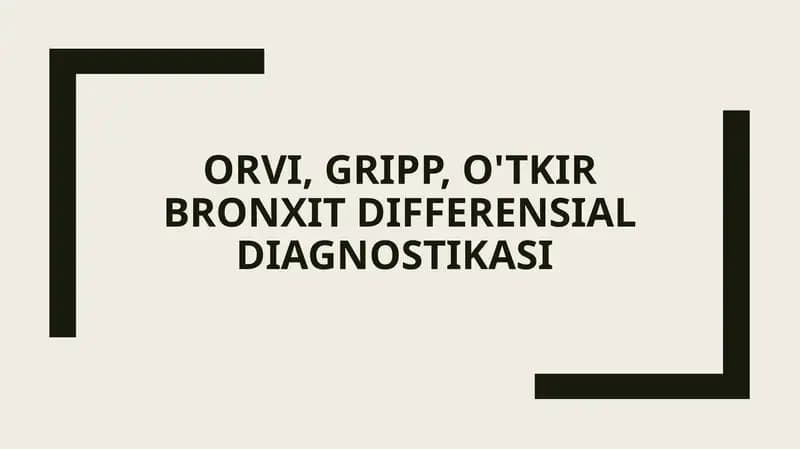 ORVI, gripp, o'tkir bronxit differensialdiagnostikasi