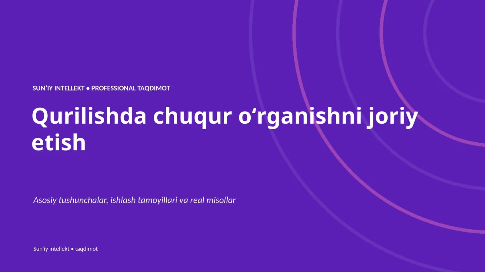 SUNʼIY INTELLEKT • PROFESSIONAL TAQDIMOT