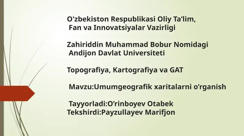 Umumgeografik xaritalarni o’rganish