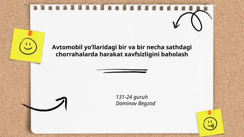 Avtomobil yoʻllaridagi bir va bir necha sathdagi chorrahalarda harakat xavfsizligini baholash