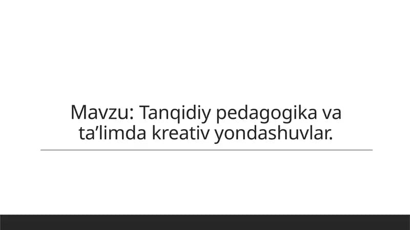 Tanqidiy pedagogika va ta'limdagi kreativyon