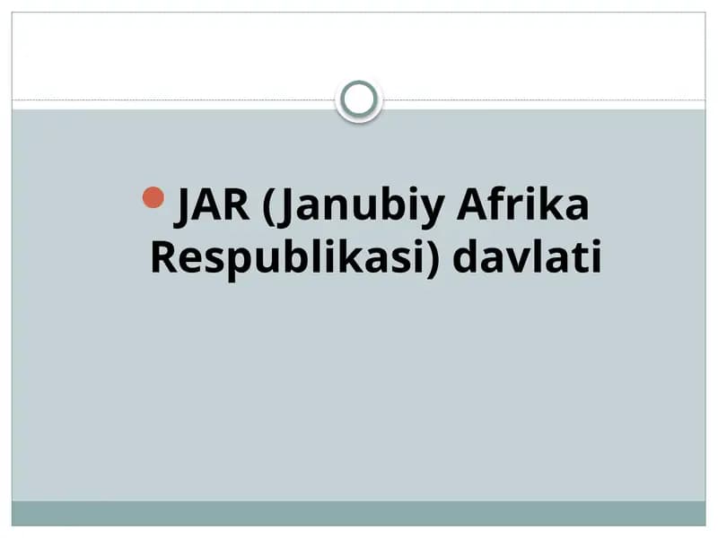 JAR (Janubiy Afrika Respublikasi) davlati