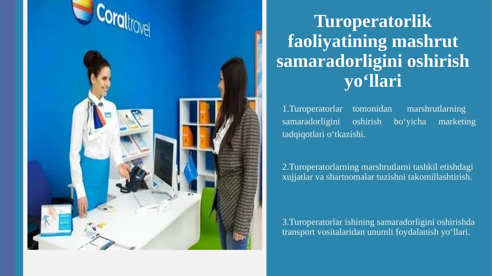 Turoperatorlik faoliyatining mashrut samaradorligini oshirish yo‘llari
