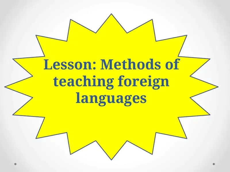 Methods of teaching foreign languages