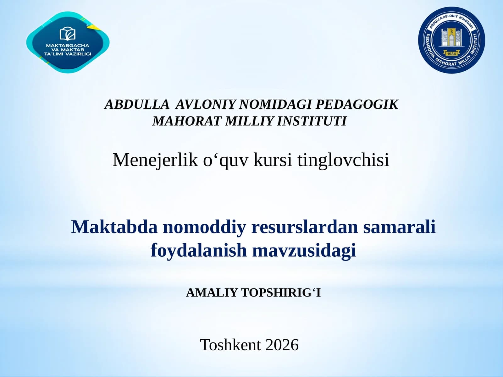 Maktabda nomoddiy resurslardan samarali foydalanish