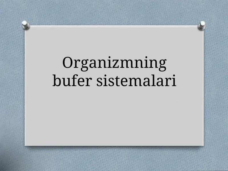 Organizmning bufer sistemalari