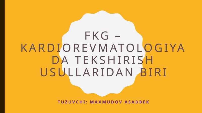 FKG – Kardiorevmatologiyada tekshirish usullari