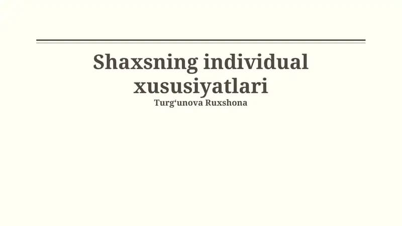 Shaxsning individual xususiyatlari