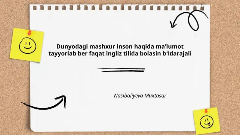 Dunyodagi mashxur inson haqida maʼlumot