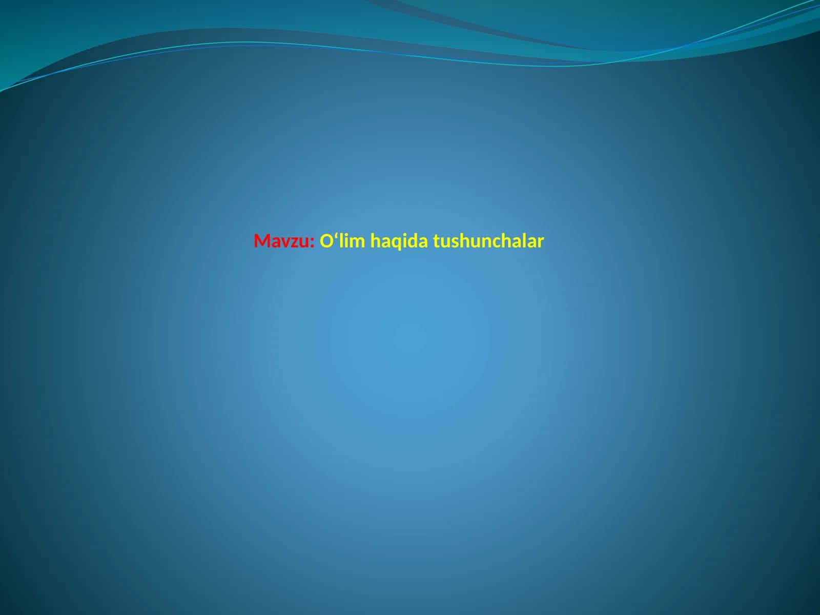O‘lim haqida tushunchalar