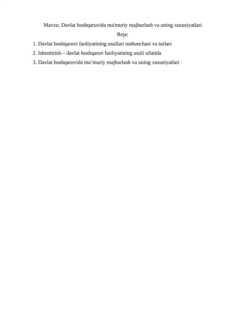 Davlat boshqaruvida ma'muriy majburlash va uning xususiyatlari