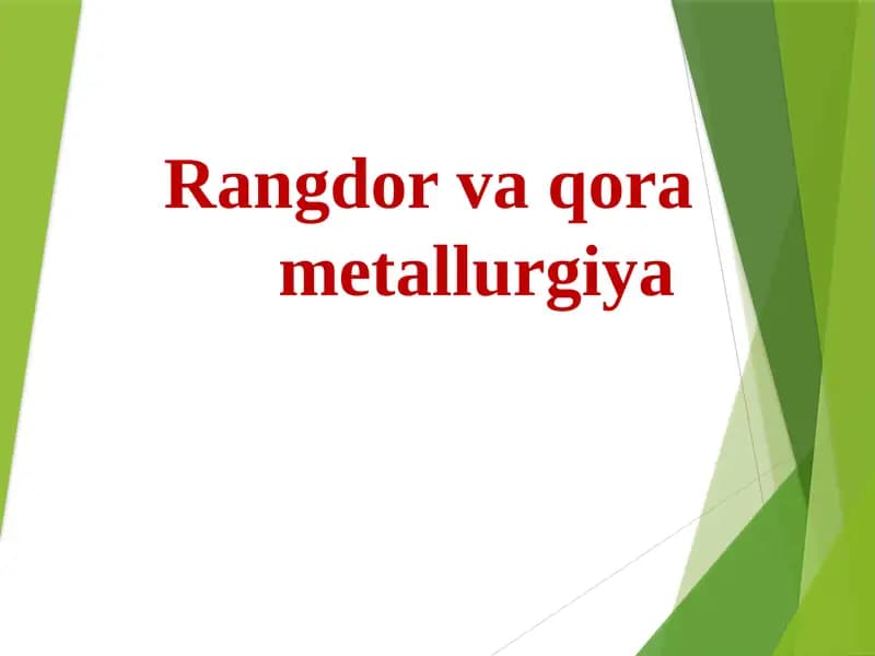 Rangdor va qora metallurgiya