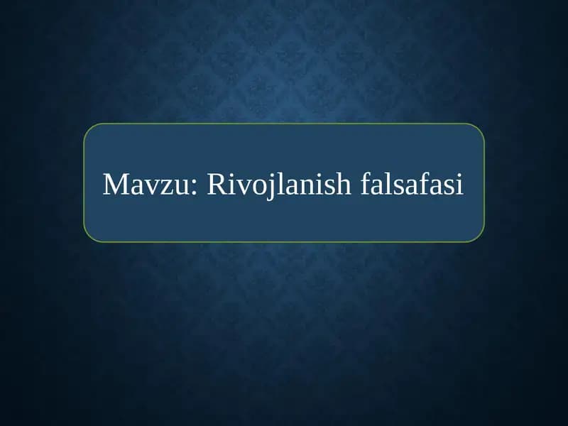 Rivojlanish falsafasi