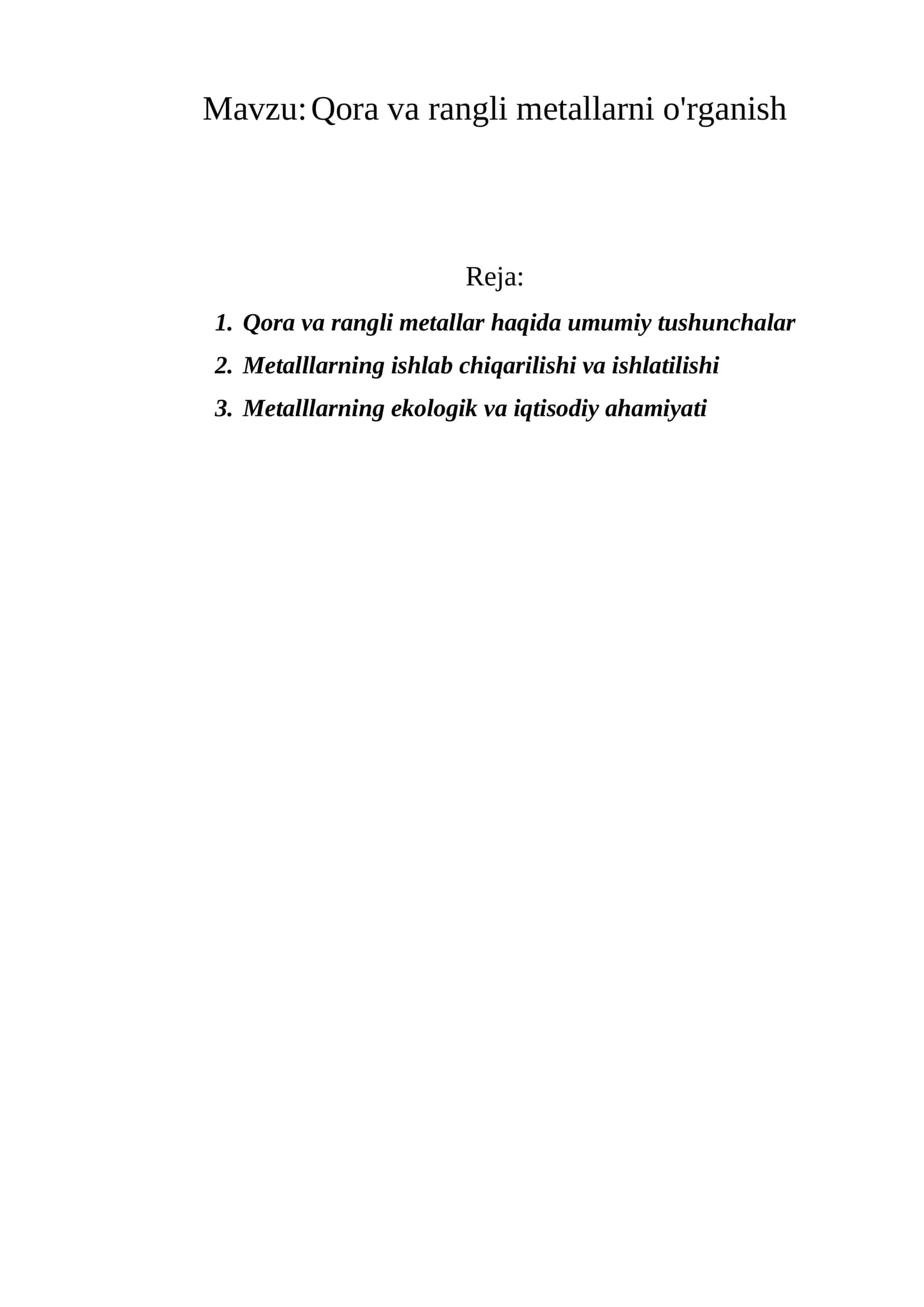 Qora va rangli metallarni o'rganish