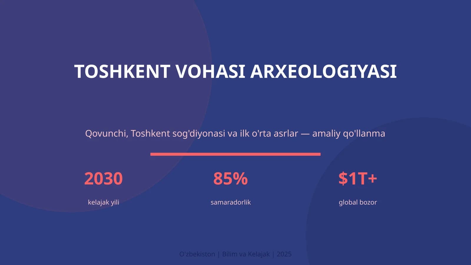 TOSHKENT VOHASI ARXEOLOGIYASI