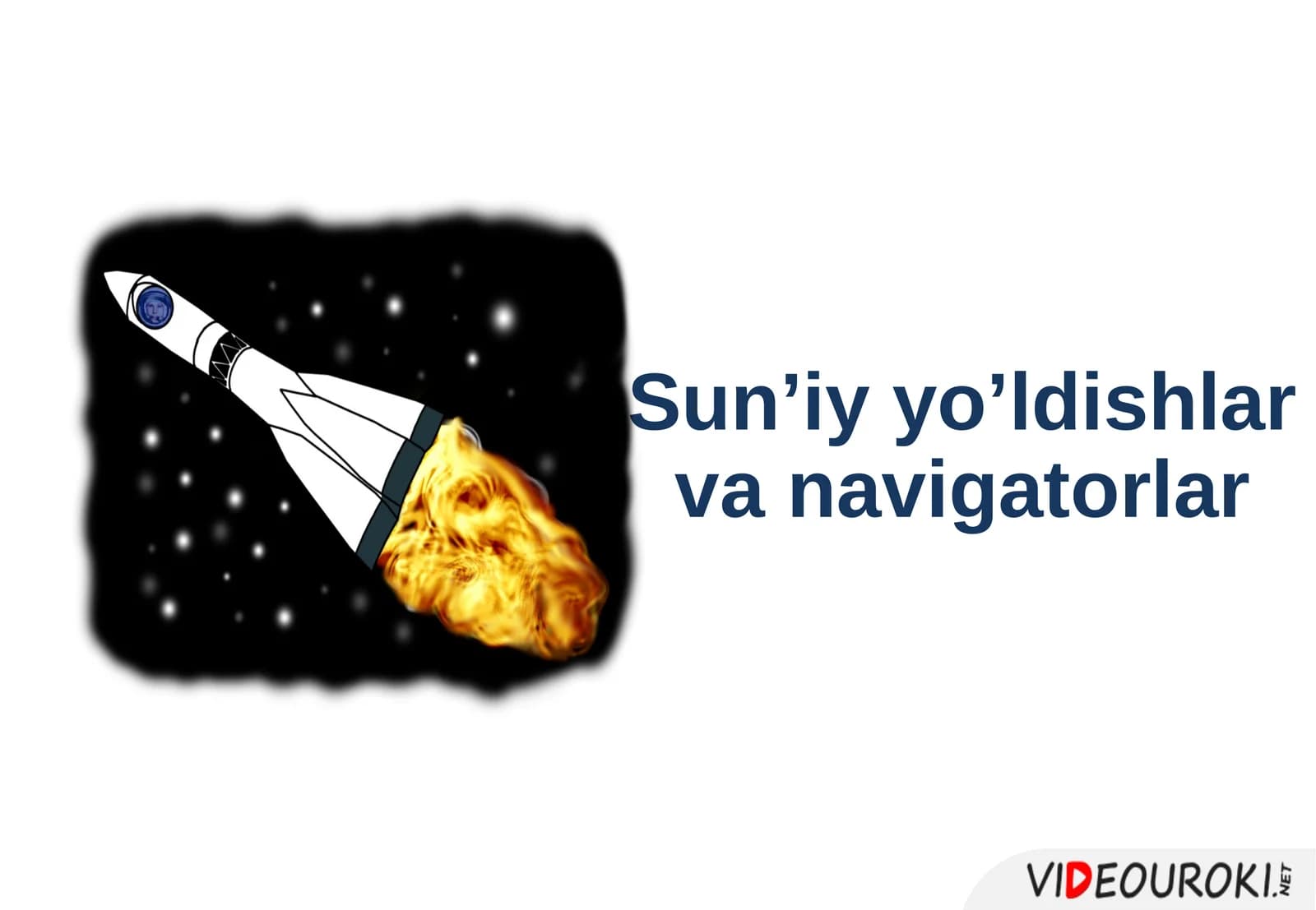 Sun’iy yo’ldishlar va navigatorlar