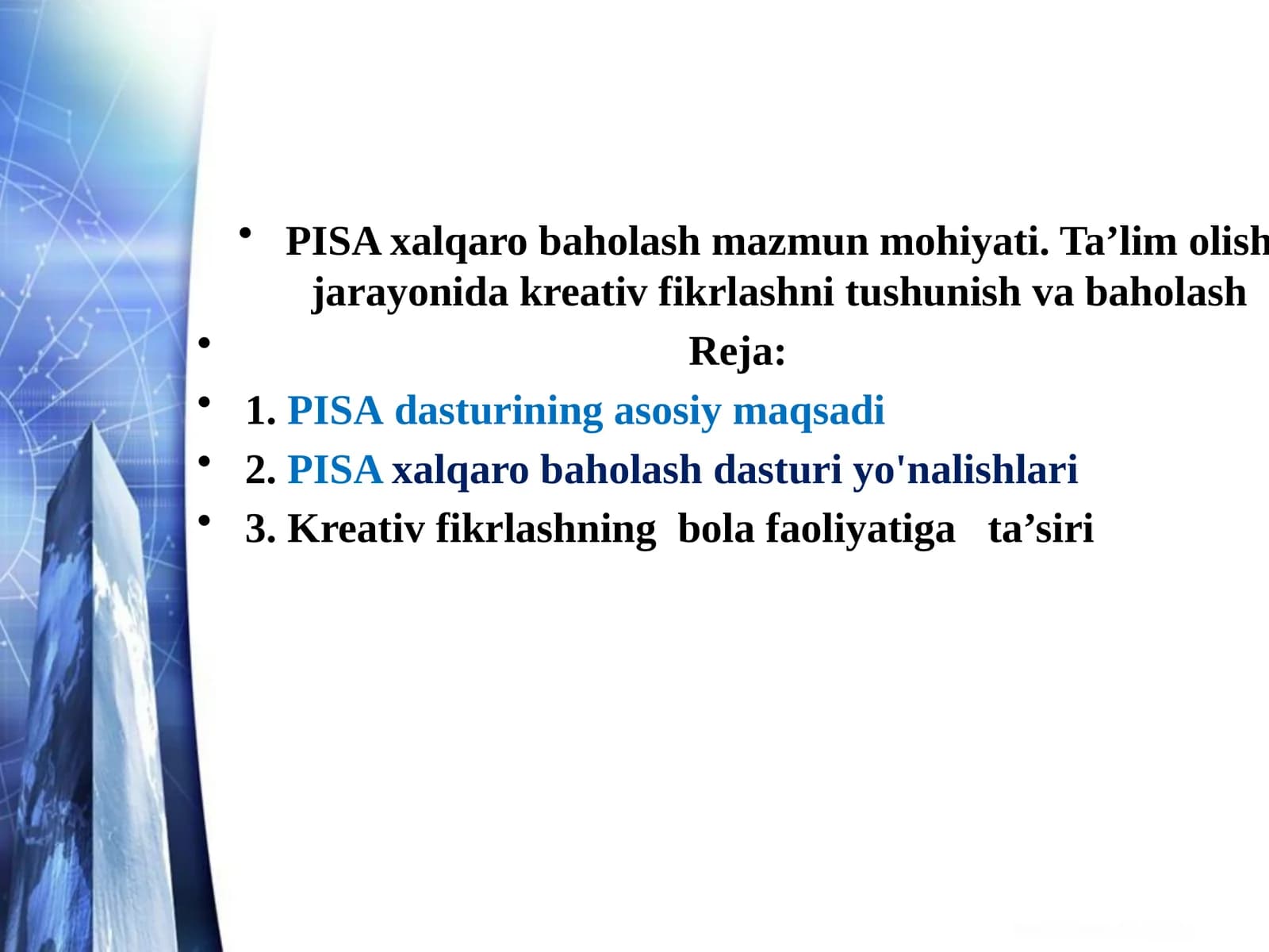 PISAxalqaro baholash mazmun mohiyati