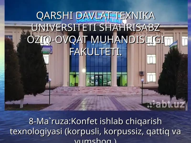 Konfet ishlab chiqarish texnologiyasi
