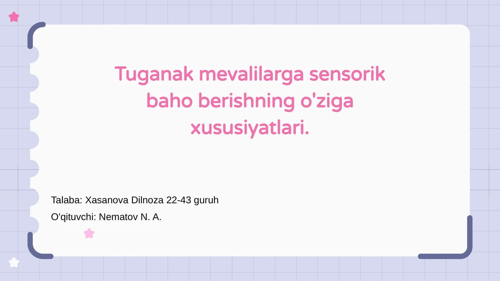 Tuganak mevalilarga sensorik baho berish