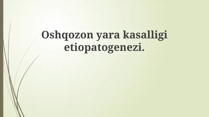 Peptik yara kasalligining ta'rifi va epidemiologiyasi