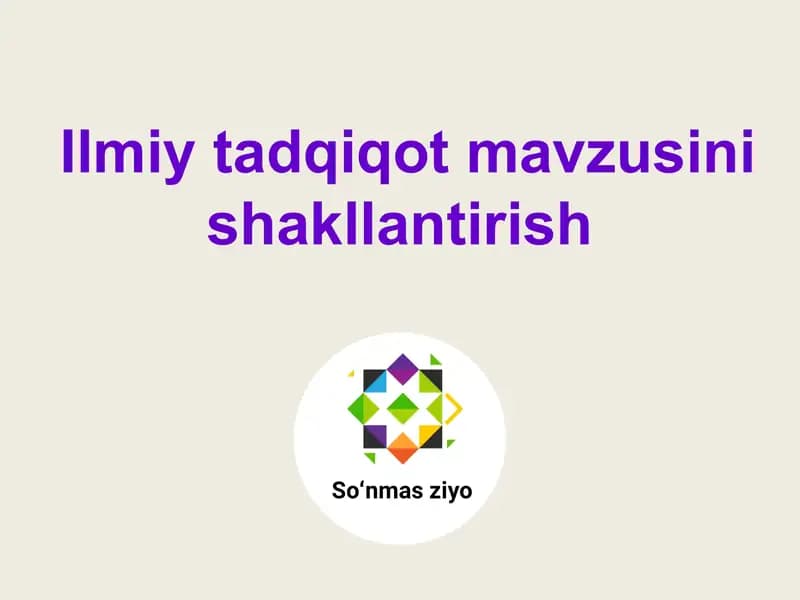 Ilmiy tadqiqot mavzusini shakllantirish