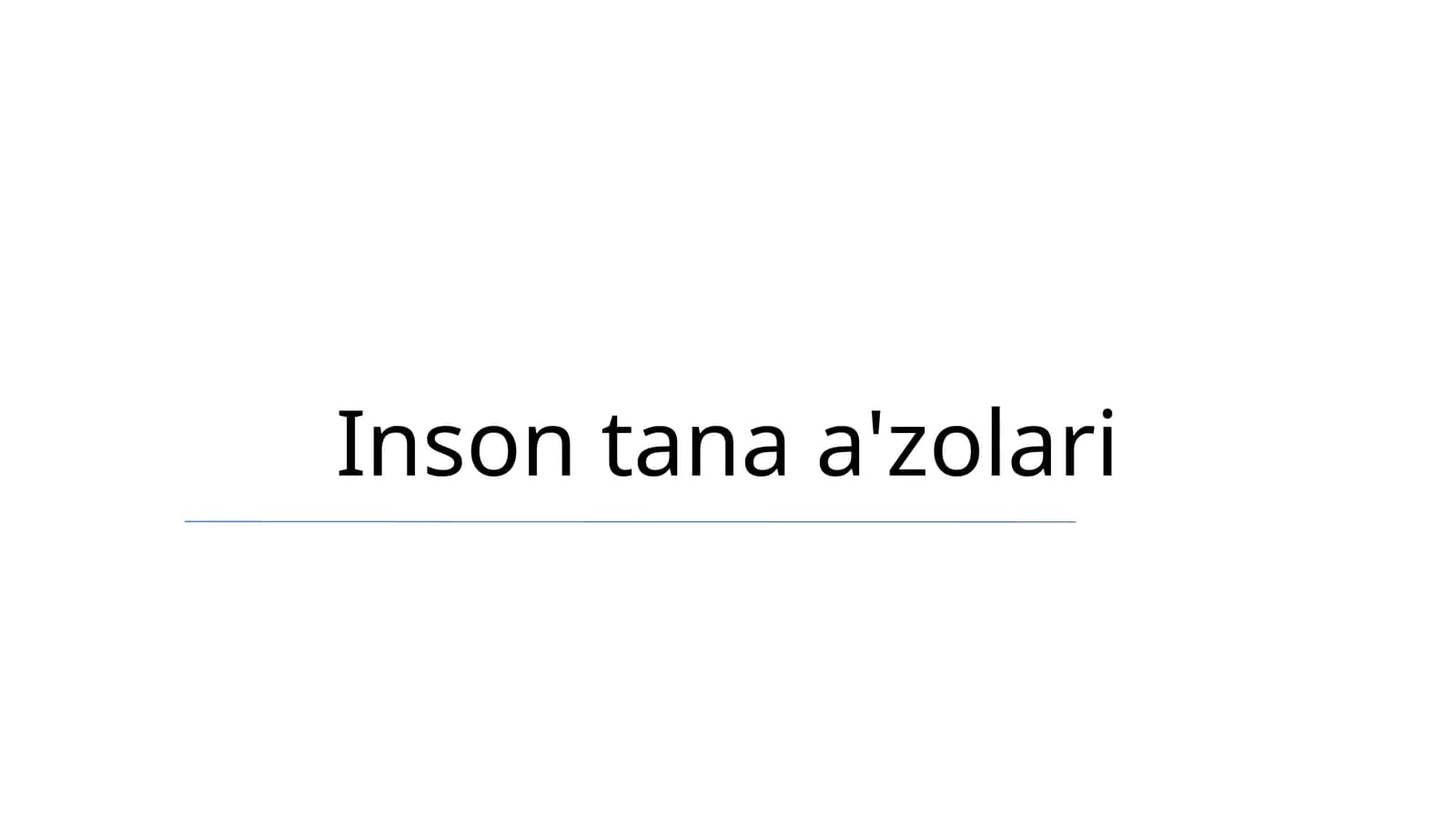 Inson tana a'zolari