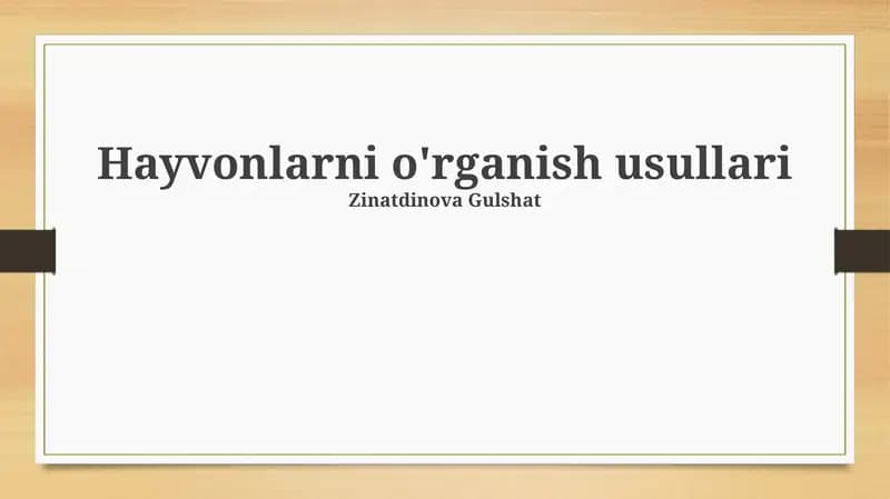 Hayvonlarni o'rganish usullari