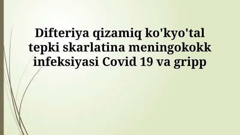 Difteriya va Qizamiq kasalliklari