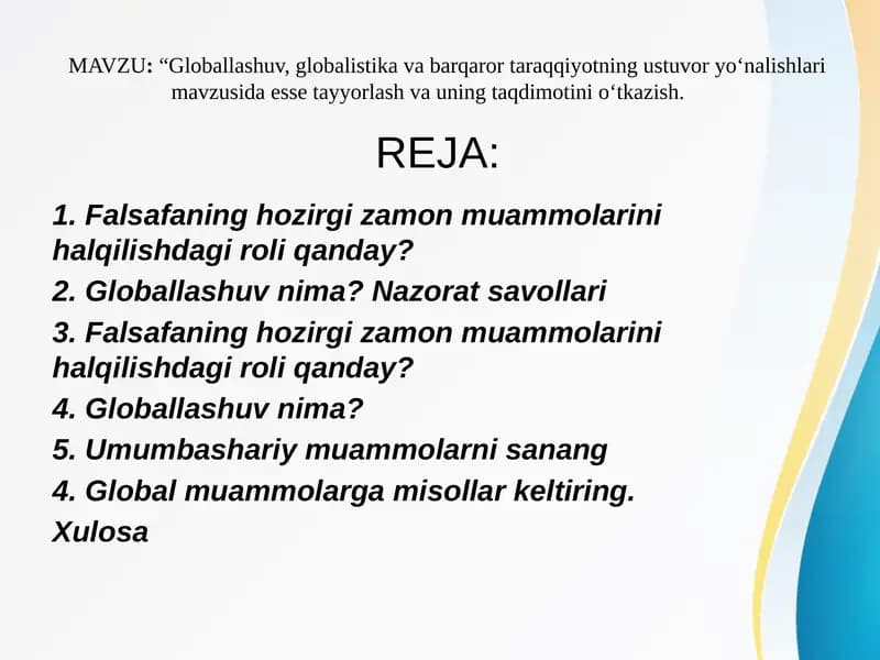 "Globallashuv, globalistika va barqaror taraqqiyotning ustuvor yo‘nalishlari"