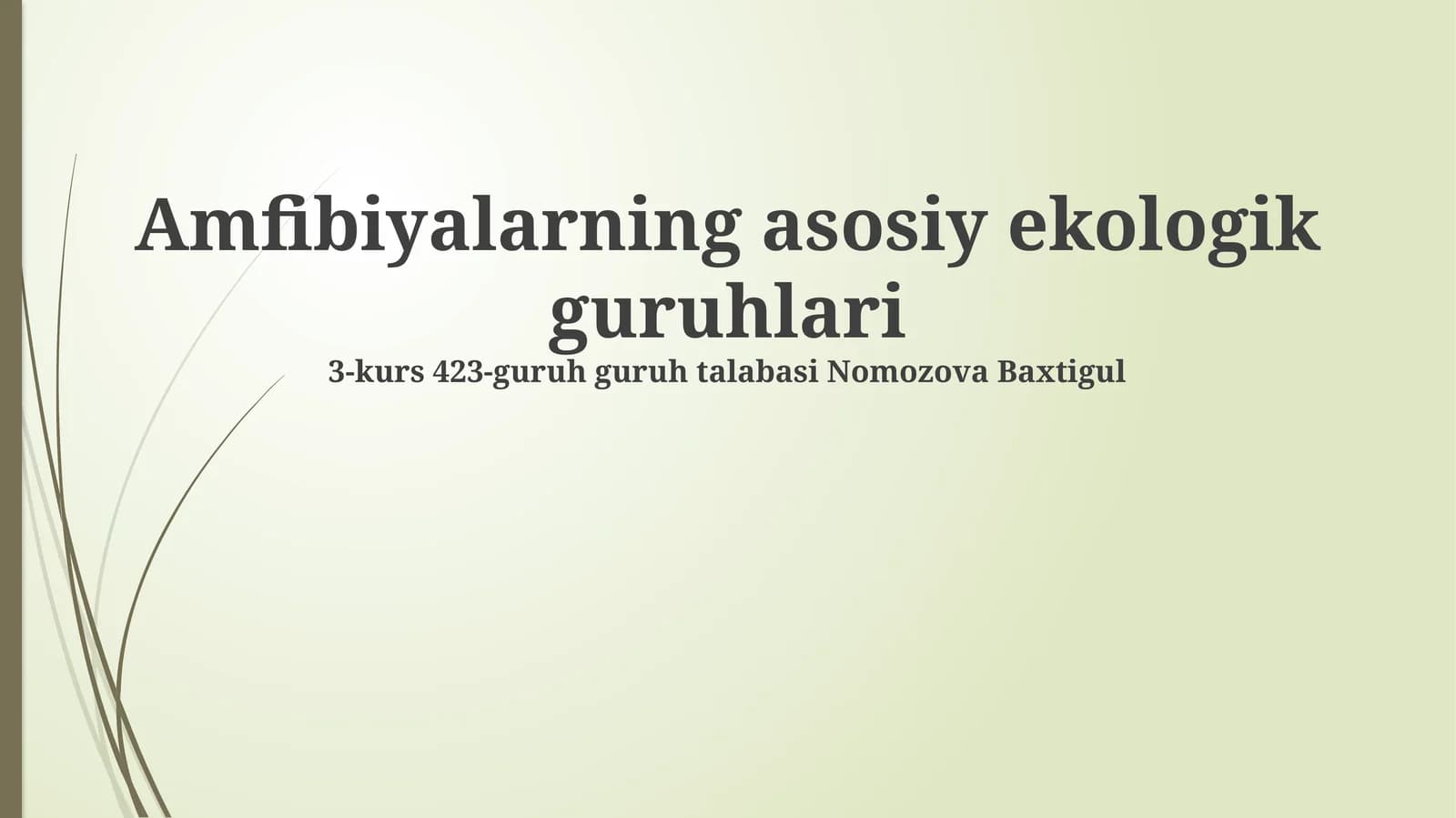Amfibiyalarning asosiy ekologik guruhlari