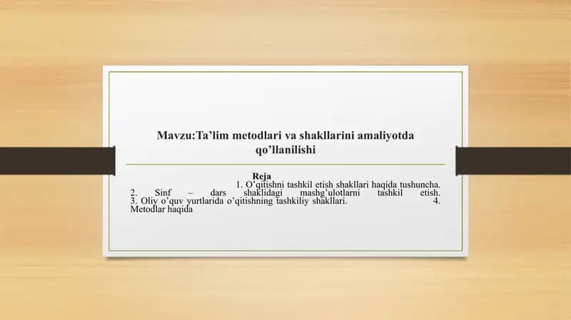 Ta’lim Metodlari va shakllarini Amaliyotda Qo’llanilishi