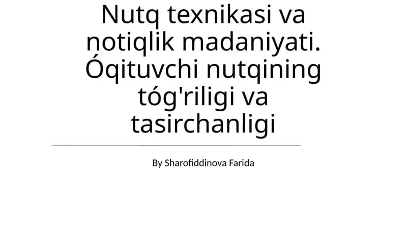 Nutq texnikasi va notiqlik madaniyati