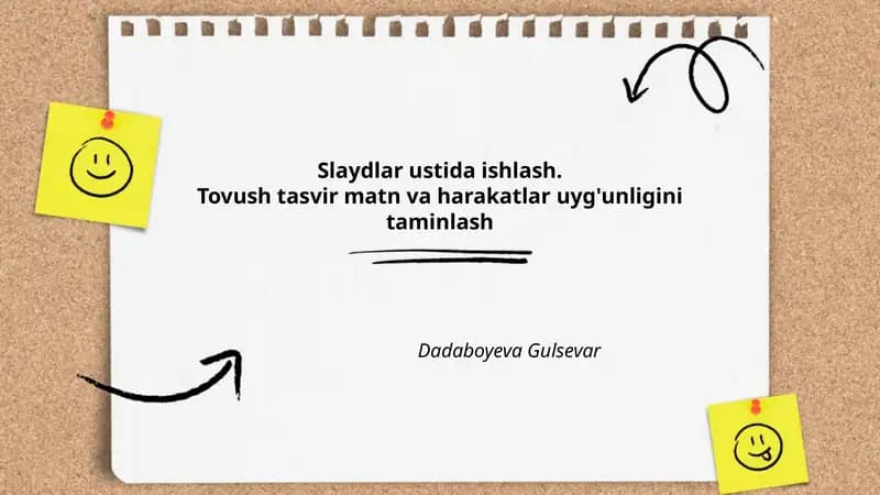 Slaydlar ustida ishlash