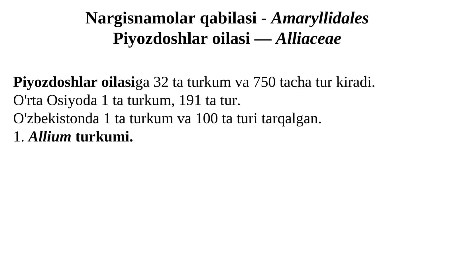 Piyozdoshlar oilasi