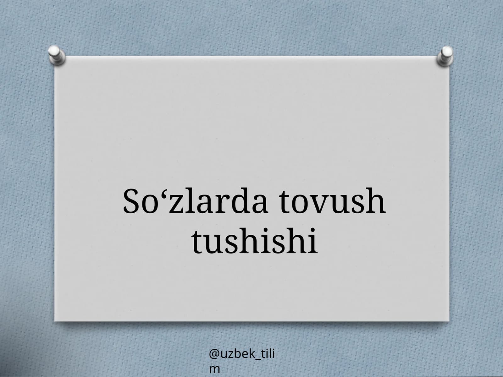 So‘zlarda tovush tushishi